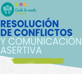 Resolución de conflictos y comunicación asertiva